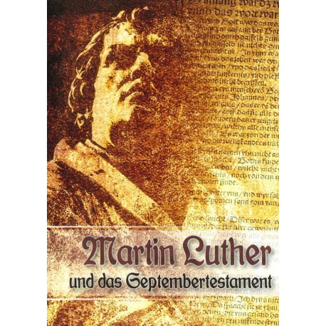 M. Luther und das "Septembertestament"