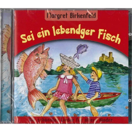 Sei ein lebendiger Fisch (CD)