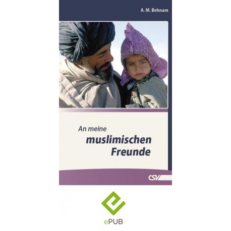 An meine muslimischen Freunde (E-Book)