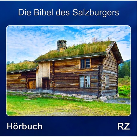 Die Bibel des Salzburgers Hörbuch
