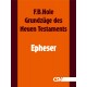 Grundzüge des Neuen Testaments - Epheser (E-Book)