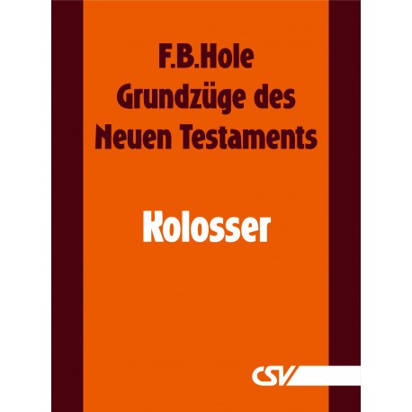 Grundzüge des Neuen Testaments - Kolosser (E-Book)