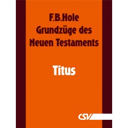 Grundzüge des Neuen Testaments - Titus (E-Book)