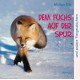 Dem Fuchs auf der Spur (Hörbuch CD)