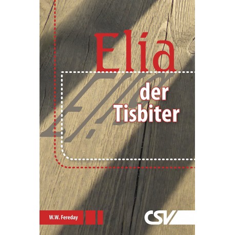 Elia, der Tisbiter   (E-Book)
