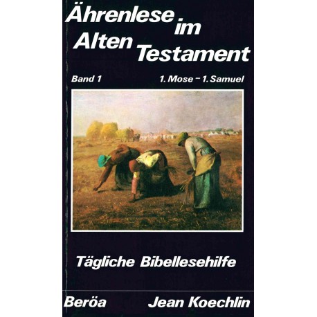 Ährenlese im Alten Testament, 3 Bände