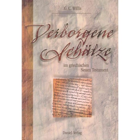 Verborgene Schätze im griechischen Neuen Testament