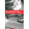 Das (Alp)traum-Alter
