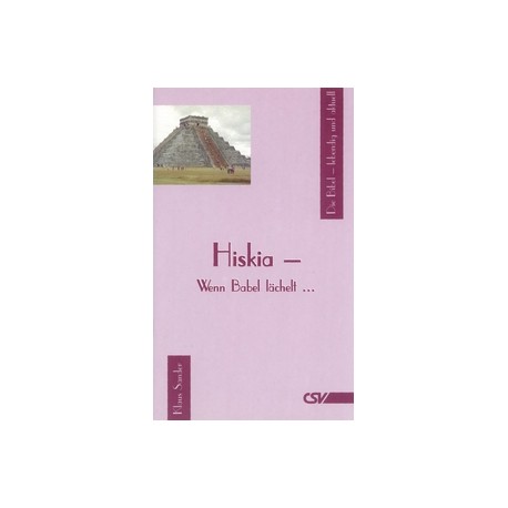 Hiskia - wenn Babel lächelt (Kostenloses E-Book)