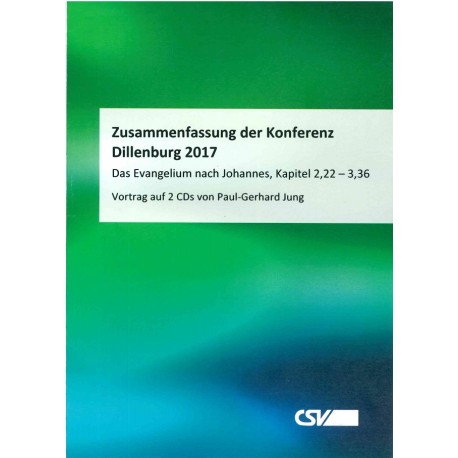 Konferenzzusammenfassung Dillenburg 2017 - CD