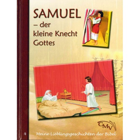 Samuel - der kleine Knecht Gottes