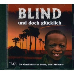 Blind und doch glücklich (CD)
