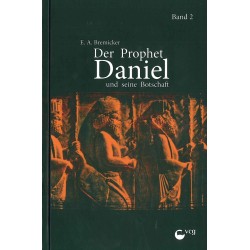 Der Prophet Daniel und seine Botschaft - Teil 2 (POD-Buch)