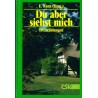 Du aber siehst mich