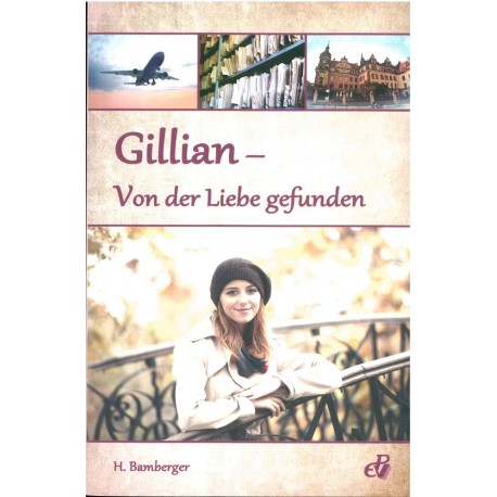 Gillian - von der Liebe gefunden