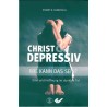 Christ und depressiv - wie kann das sein?