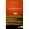 Noch heute (E-Book)