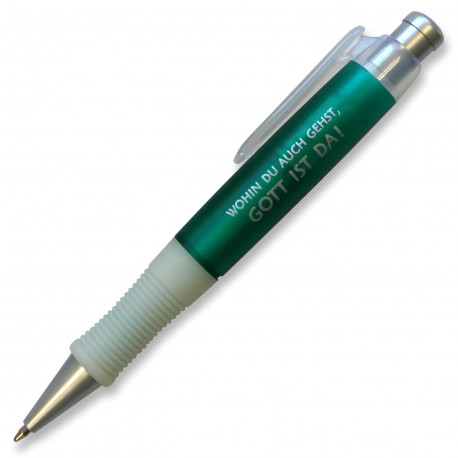 Kugelschreiber "Wohin du auch gehst ..." grün