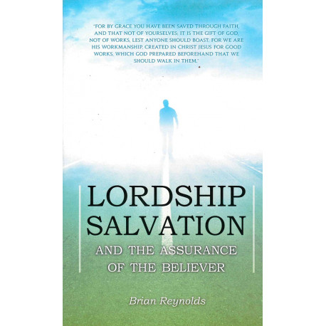 Lordship Salvation and the Assurance of the Believer
