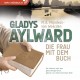 Gladys Aylward (Hörbuch [MP3])