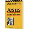 Jesus unser Schicksal - Klassik-Ausgabe