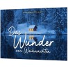 Das Wunder von Weihnachten