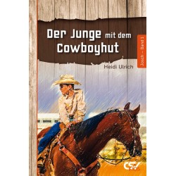 Der Junge mit dem Cowboyhut - Band 1 (E-Book)