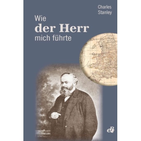 Wie der Herr mich führte