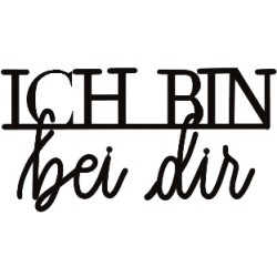 Metallschriftzug "ICH BIN bei dir" - klein