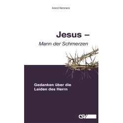 Jesus - Mann der Schmerzen - (E-Book)