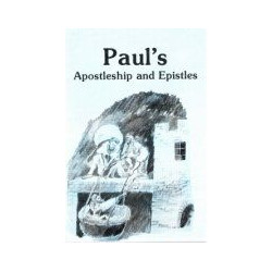 Pauls Apostleship and Epistels (Englisch)