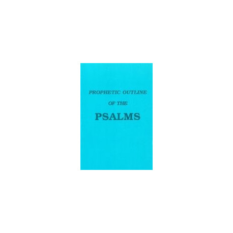 Prophetic Outline of Psalms (Englisch)