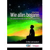 Wie alles begann