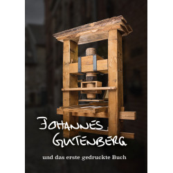 Johnannes Gutenberg und das erste gedruckte Buch