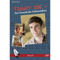 Tommy Joe - Der Freund des Fallenstellers - Band 3 (E-Book)