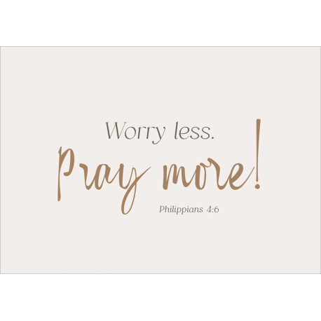 Postkarte - Worry less, pray more
