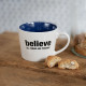 Tasse "Believe all things are possible"