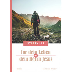 Startklar für dein Leben mit dem Herrn Jesus