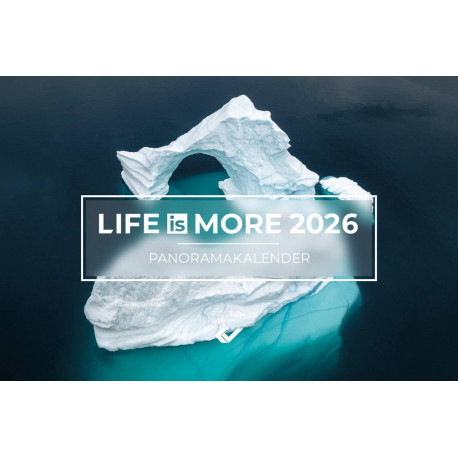 Life is more 2026