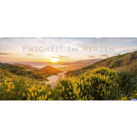 Ewigkeit im Herzen 2026 - Riesenpanoramakalender
