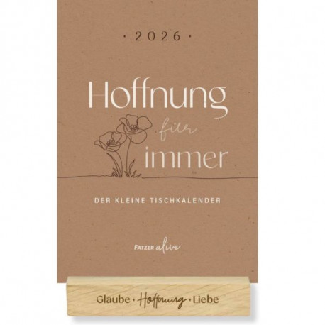 Hoffnungs für immer 2026 - Tischkalender mit Holzaufsteller