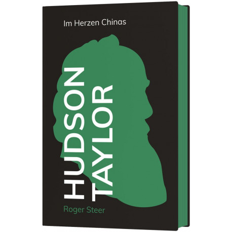 Hudson Taylor - Im Herzen Chinas