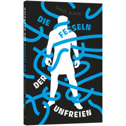 Die Fesseln der Unfreien