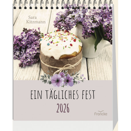 Ein tägliches Fest 2026 – Aufstellkalender