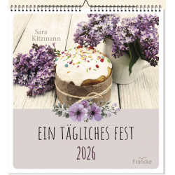 Ein tägliches Fest 2026 – Wandkalender