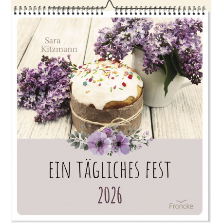 Ein tägliches Fest 2026 – Wandkalender