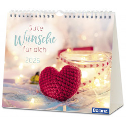 Gute Wünsche für dich 2026 - Tischkalender