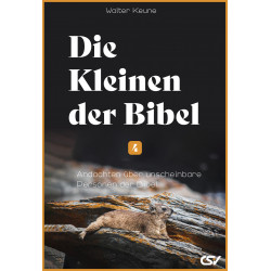 Die Kleinen der Bibel (4)