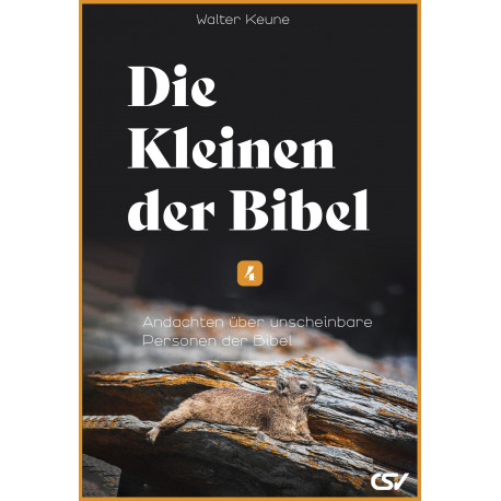 Die Kleinen der Bibel (4)