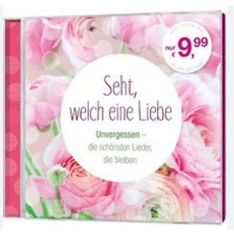 Seht, welch eine Liebe (CD)